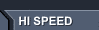 HI SPEED